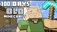 100 Days - [Old Minecraft]