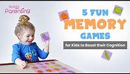 5 Fun & Brain Boosting Memory Games for Kids