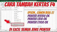 Cara Tambah Ukuran Kertas F4 di MS Excel untuk Semua Jenis Printer