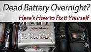 How to FIX Overnight Battery Drain, Dead Battery Overnight, Parasitic Battery Drain Test Alfa 147