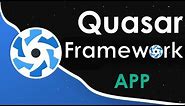 Quasar Vue.js Tutorial - Let's Build An App!