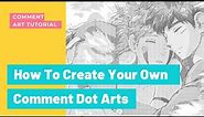 How To Create Your Own Dot Arts For Instagram and Twitter Comments