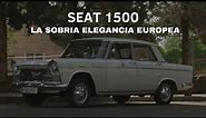 SEAT 1500, la sobria elegancia europea