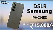 Top 5 Samsung Phones Under 15000 in India 2023 - 5G | 6000mAh, 120Hz, 4K | Samsung Phone Under 15K