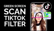 How to Use the Green Screen Scan TikTok Filter with a Custom Background (Easy Renaissance Trend)