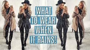 WHAT TO WEAR WHEN IT RAINS! / RAINY DAY OUTFITS!