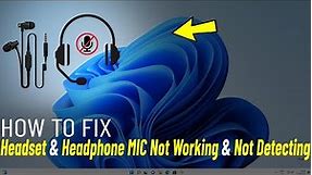 Fix Headset Mic Not Working Windows 11 | How To Solve Headphone Not Detecting When Plugged in 🎧✅