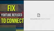 Fix youtube.com Refused To Connect in WordPress | 100% working method