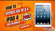 How to Bypass iPad 4 on iOS 10.3.4 | Unlocking Guide | Ipad 4 Icloud bypass Free On MacOS