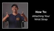 How To: Attaching Your Wrist Strap