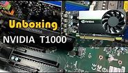 NVIDIA T1000 8GB GPU Unboxing