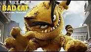 Bad Cat |2018| Official HD Trailer