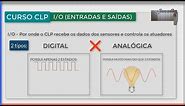 CLP #7 - I/O Digital x Analógico: qual a diferença?