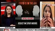 6-Feet Distance Not Enough: Covid In The Air Explained