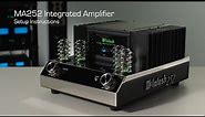 How To Set Up Your McIntosh MA252 Integrated Amplifier For The Best Audio Quality