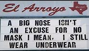 Funny Signs By The Legendary Tex-Mex Restaurant, El Arroyo | Memes Time