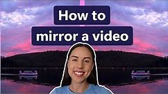 How to mirror a video