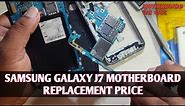 samsung j7 motherbord replacement Price| how to bye Samsung motherboard @TechnicalMdayal