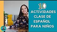 Actividades para las clases de español con niños
