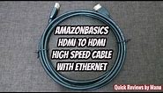 AmazonBasics High Speed HDMI Cable with Ethernet review