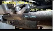 HOW TO--Idler Arm and Pitman Arm, Checking for wear on Chevrolet 2500HD