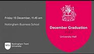 11.45am - Ceremony 22: Nottingham Business School - NTU Graduation December 2023