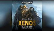 Xenos: Eisenhorn: Warhammer 40,000, Book 1 | Audiobook Sample