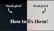 🔆 How to fix stuck or dead pixels on some laptop and desktop displays 🔅