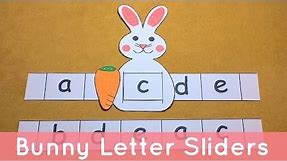 Bunny Letter Sliders - Preschool Alphabet Activity