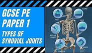 AQA GCSE PE: Types Of Synovial Joints In The Human Body | Hinge Joint | Ball & Socket Joint