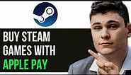 HOW TO BUY STEAM GAMES WITH APPLE PAY 2024! (FULL GUIDE)