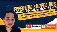 ADVERTISE YOUR PRODUCTS USING BASIC SHOPEE ADS