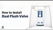 How to install Dual Flush Valve | Simple & Easy | DIY | Zone Industry Corp.