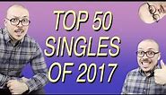 Top 50 Singles of 2017