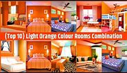 Top 10 + Light Orange Colours Rooms Combination for Bedrooms | Best Orange Colours Rooms Combination