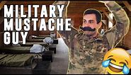 Every Guy with a Mustache in your Platoon