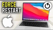 How To Force Restart Macbook - Full Guide