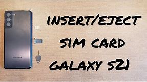 How to insert/eject sim card Samsung Galaxy S21