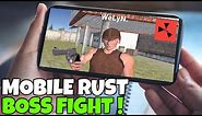 RUST MOBILE | FIRST RUST MOBILE EXPERIENCE AND TAKING ON THE ULTIMATE BOSS !