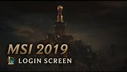 MSI 2019 | Login Screen - League of Legends (featuring Sara Skinner)