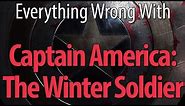 Everything Wrong With Captain America: The Winter Soldier