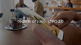 realme GT 2 Pro | LTPO 2.0