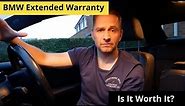 BMW Extended Warranty. Is It Worth It?