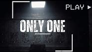 Only One | Full Game | 1080p / 60fps | Gameplay Walkthrough No Commentary