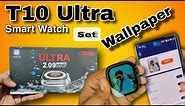 t10 ultra smart watch wallpaper change | t10 ultra set wallpaper