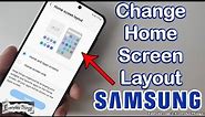How to Change Home Screen Layout on Samsung