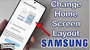 How to Change Home Screen Layout on Samsung