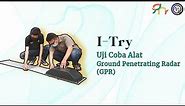 Penggunaan Alat GPR (Ground Penetrating Radar) | I-TRY Vol 1 | Geofisika Universitas Indonesia