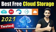 Best Free Cloud Storage 2021 🔥 Top 10 Free Cloud Storage That You Should Use 😎
