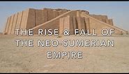 The Rise and Fall of the Neo-Sumerian Empire